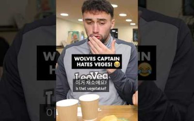 Wolves Football team Captain hates veges! 😂