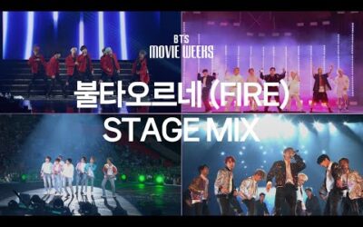 BTS MOVIE WEEKS ‘불타오르네 (FIRE)’ Stage Mix
